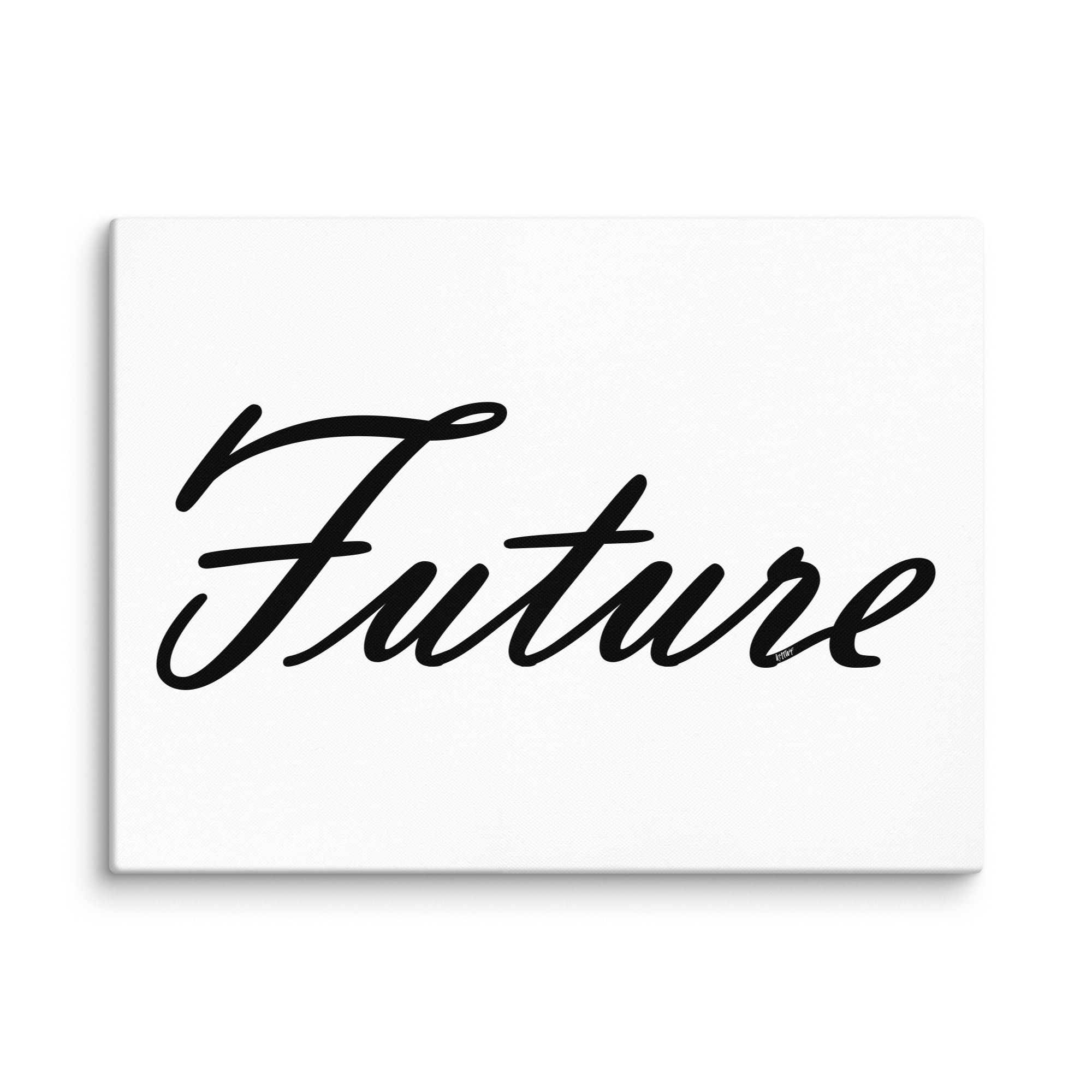 Future In Black Cursive On Canvas Print | Flow of Time Art – KMTWF