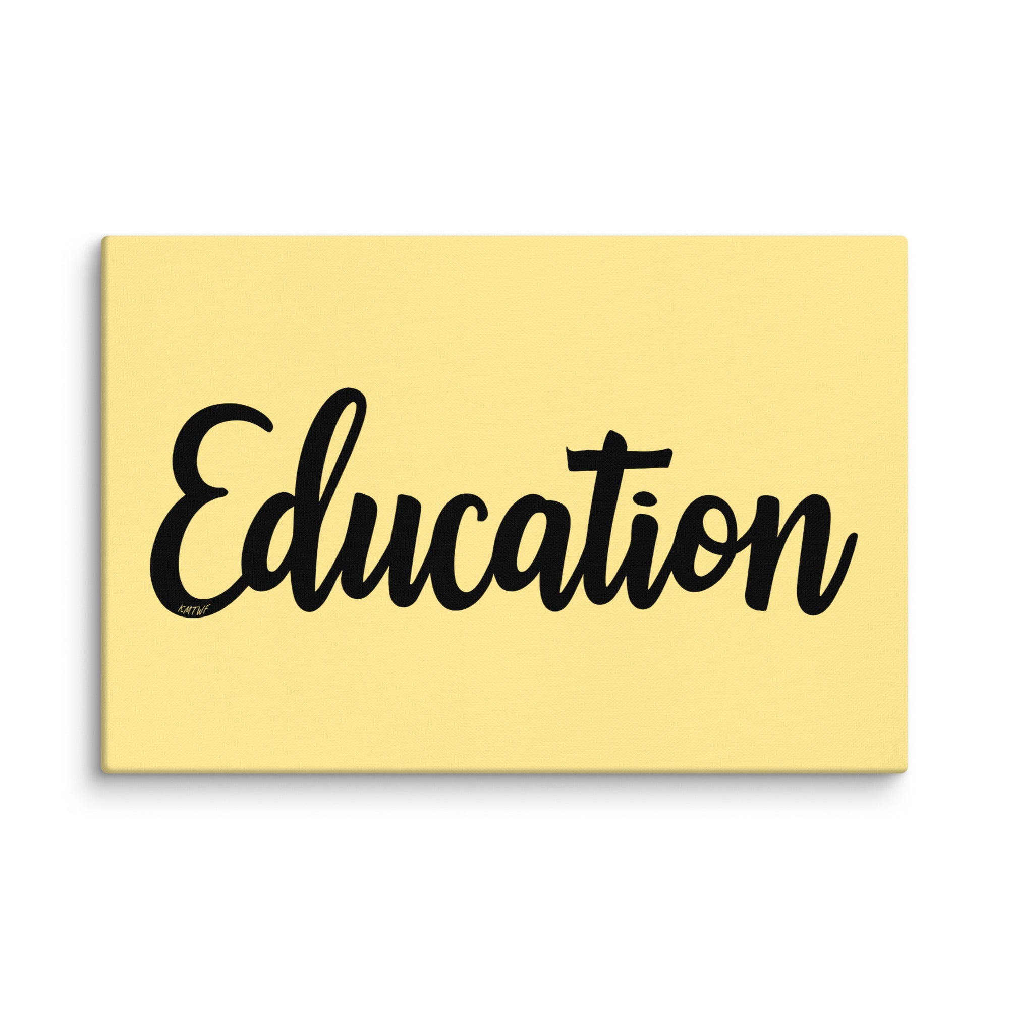 Education In Black Cursive On Canvas Print | Learning Art – KMTWF