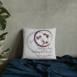 Courage To Begin Haiku With Fish on Basic Pillow