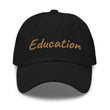 Education In Copper Embroidery On Classic Dad Hat