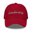 Leadership In Silver Embroidery On Classic Dad Hat