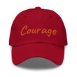 Courage In Amber Embroidery On Classic Dad Hat