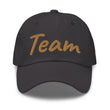 Team In Celluloid Embroidery On Classic Dad Hat