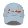 Courage In Amber Embroidery On Classic Dad Hat