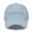 Leadership In Silver Embroidery On Classic Dad Hat