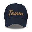 Team In Celluloid Embroidery On Classic Dad Hat
