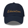 Education In Copper Embroidery On Classic Dad Hat
