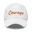 Courage In Amber Embroidery On Classic Dad Hat