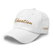 Education In Copper Embroidery On Classic Dad Hat