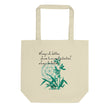Always Better Haiku With Lilies on Eco Tote Bag