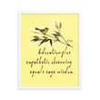 Sage Wisdom Haiku With Sparrow on Premium Luster Photo Paper Poster - Framed