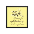 Sage Wisdom Haiku With Sparrow on Enhanced Matte Paper Poster - Framed