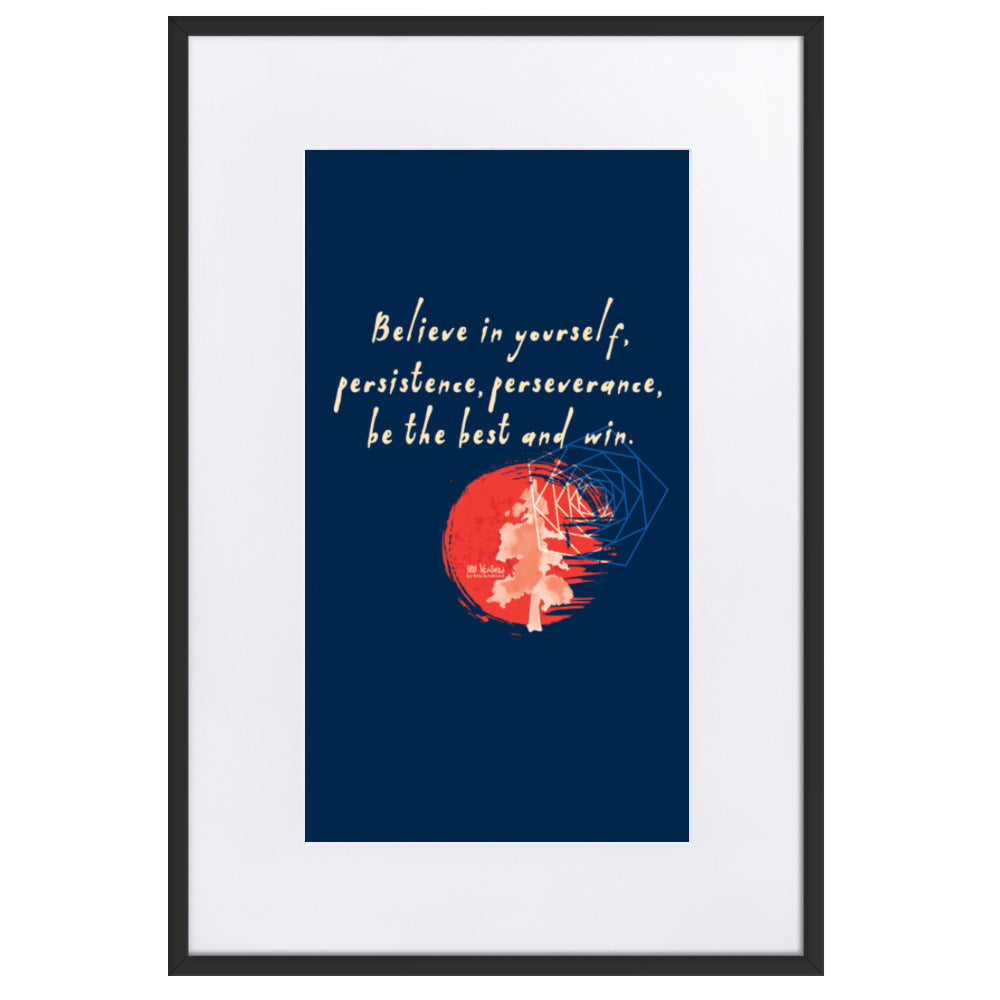 Believe To Win Haiku With Sun Tree on Matte Paper Poster With Mat - Framed