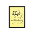 Sage Wisdom Haiku With Sparrow on Enhanced Matte Paper Poster - Framed
