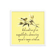 Sage Wisdom Haiku With Sparrow on Premium Luster Photo Paper Poster - Framed