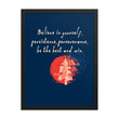 Believe To Win Haiku With Sun Tree on Enhanced Matte Paper Poster - Framed