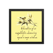 Sage Wisdom Haiku With Sparrow on Enhanced Matte Paper Poster - Framed