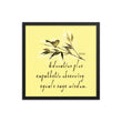 Sage Wisdom Haiku With Sparrow on Enhanced Matte Paper Poster - Framed
