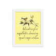 Sage Wisdom Haiku With Sparrow on Enhanced Matte Paper Poster - Framed