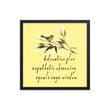Sage Wisdom Haiku With Sparrow on Premium Luster Photo Paper Poster - Framed