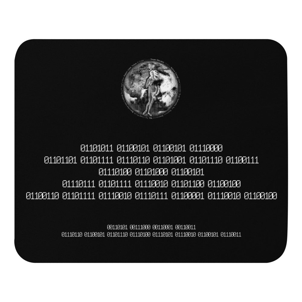 Binary Instructions To Keep Moving The World Forward With Venusian Earth In White on Mouse Pad