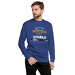 Environmental Causes Keep Moving The World Forward on Unisex Fleece Pullover