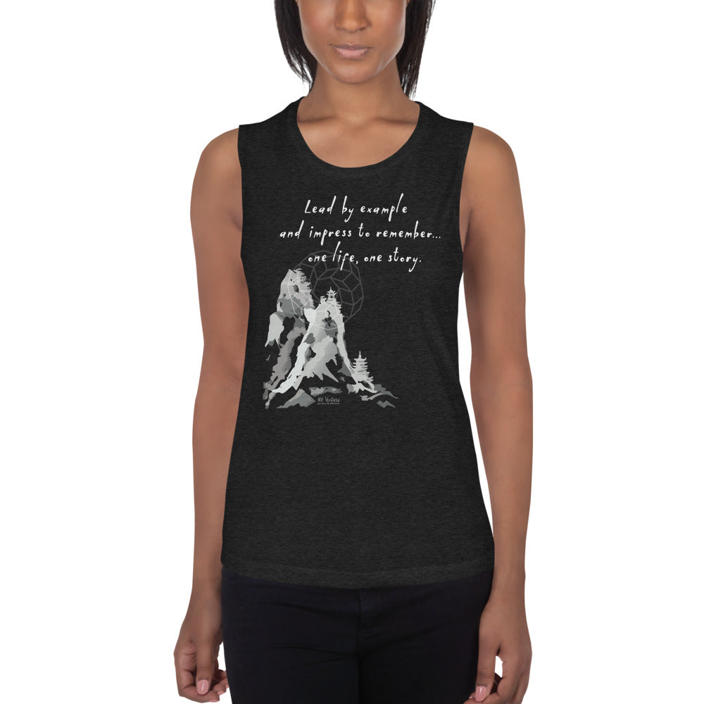 Lead By Example Haiku With Mountain Shrines on Women's Muscle Tank Top
