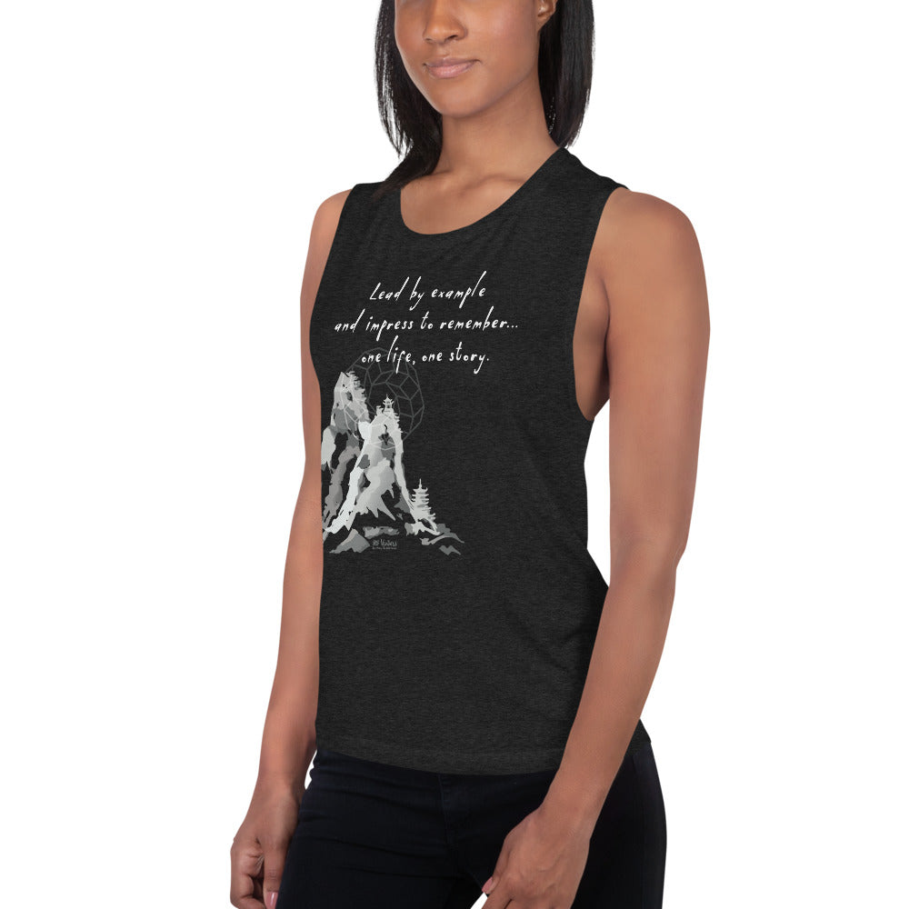 Lead By Example Haiku With Mountain Shrines on Women's Muscle Tank Top