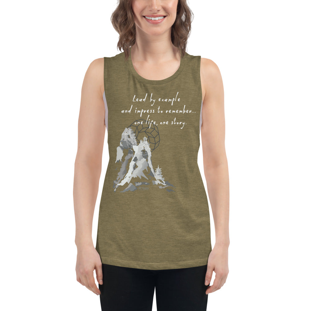 Lead By Example Haiku With Mountain Shrines on Women's Muscle Tank Top