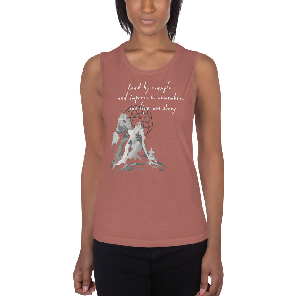 Lead By Example Haiku With Mountain Shrines on Women's Muscle Tank Top